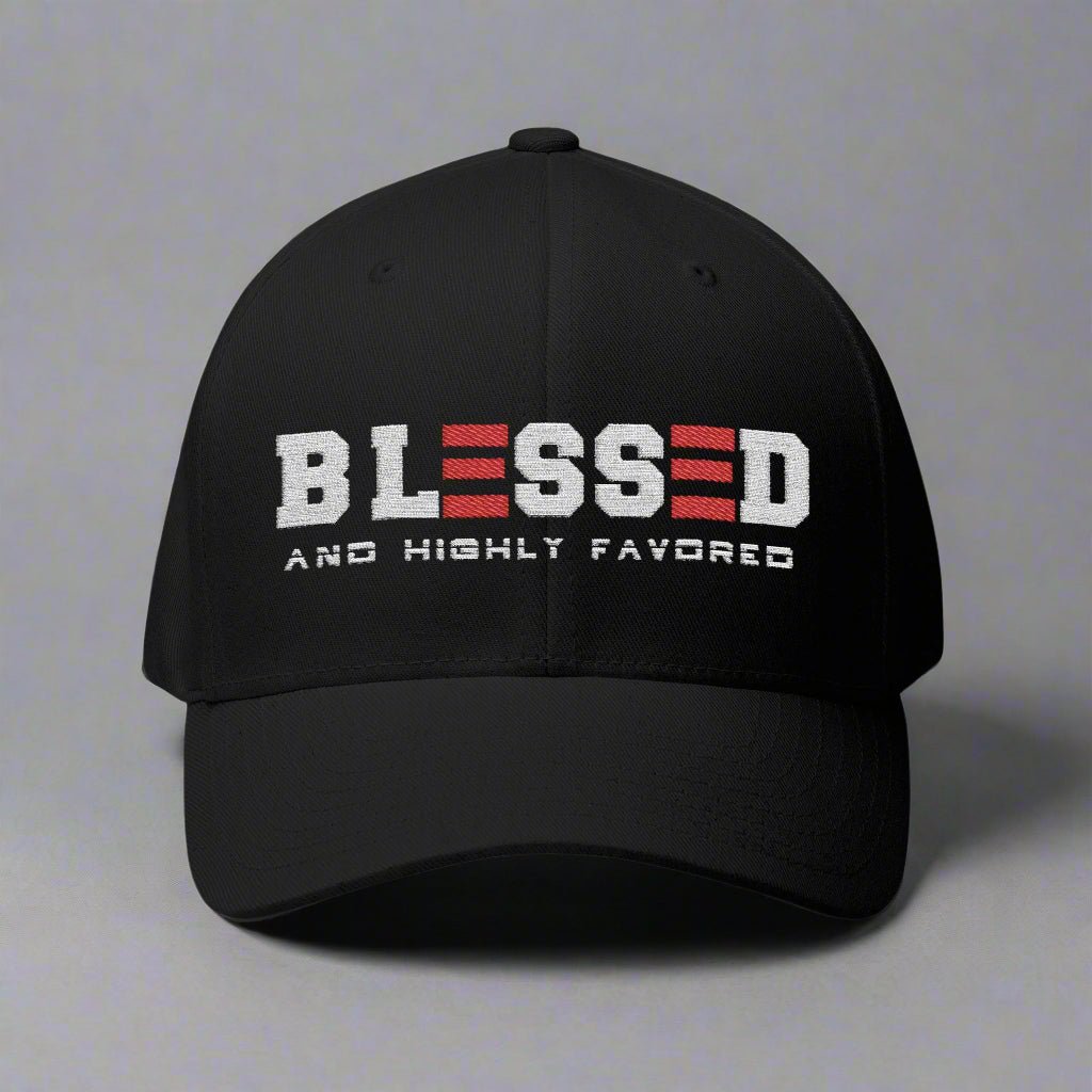 BLESSED and HIGHLY FAVORED CLOSED BACK STRUCTURED CAP EMBROIDEREY - ES Christian Wear