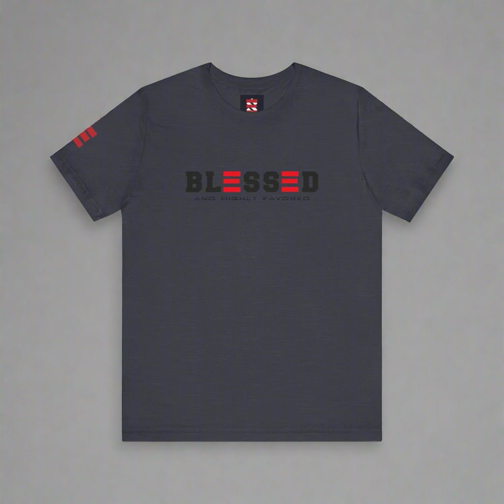 BLESSED and HIGHLY FAVORED T - SHIRT - ES Christian Wear