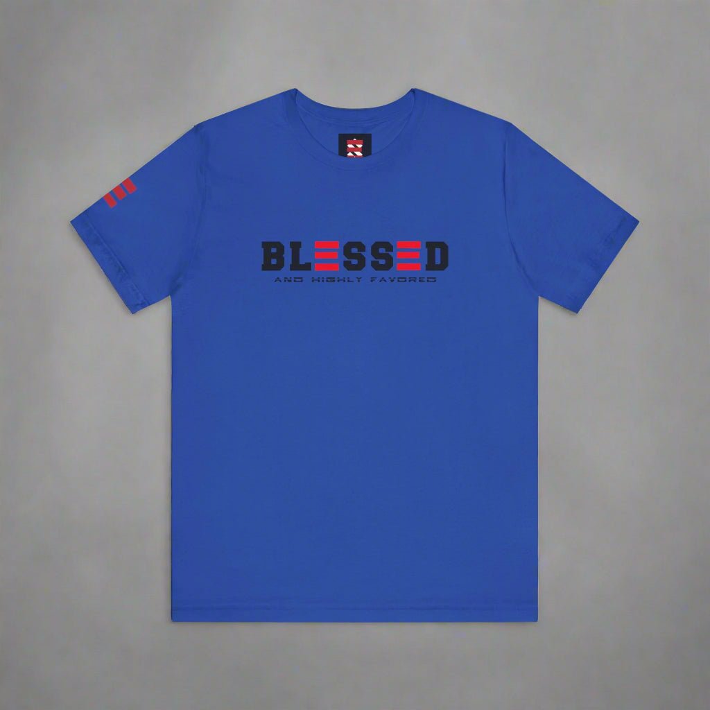 BLESSED and HIGHLY FAVORED T - SHIRT - ES Christian Wear
