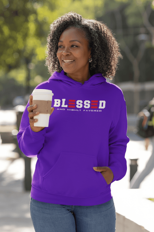 BLESSED and HIGHLY FAVORED UNISEX HOODIE - ES Christian Wear