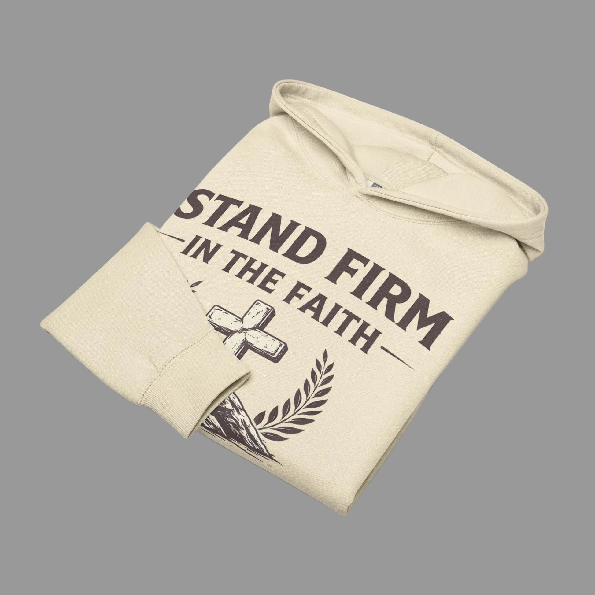 STAND FIRM IN THE FAITH HOODIE - ES Christian Wear