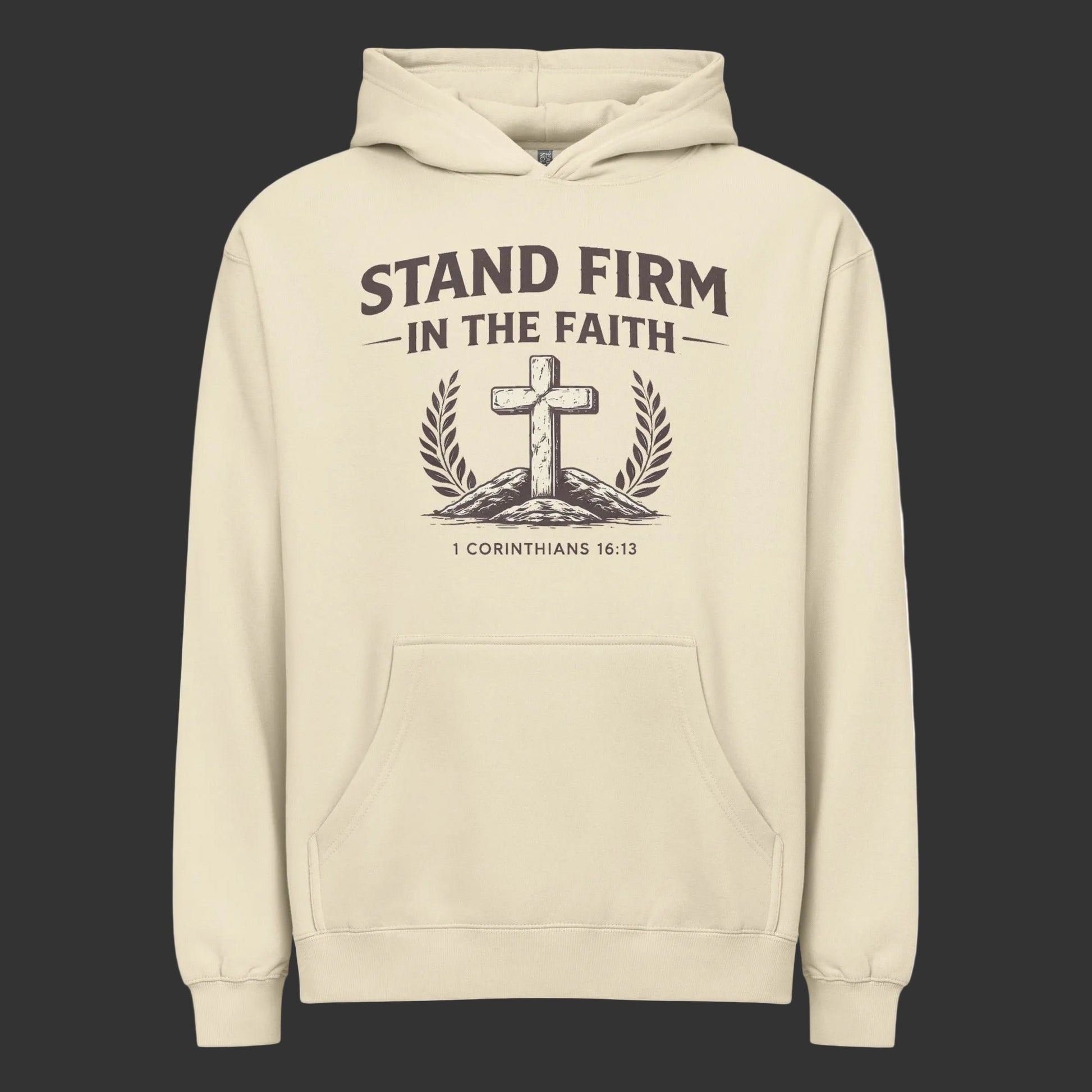 STAND FIRM IN THE FAITH HOODIE - ES Christian Wear